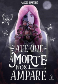 Até que a morte nos ampare