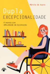 DUPLA EXCEPCIONALIDADE