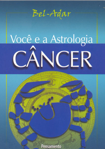 Você e a Astrologia - Câncer