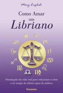 Como Amar um Libriano