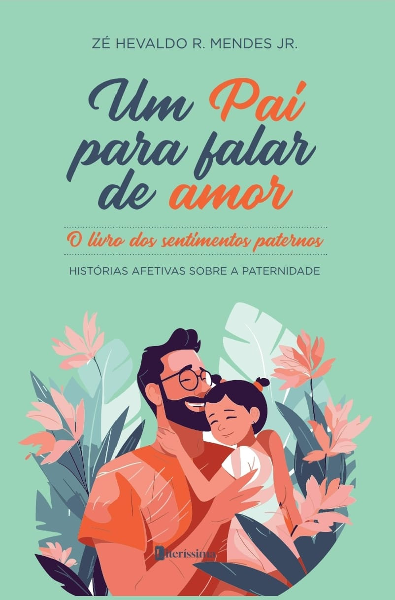 Um pai para falar de amor