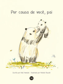 Por causa de você, pai