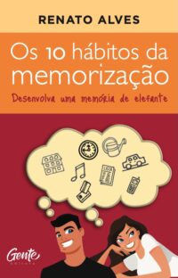 Os 10 hábitos da memorização