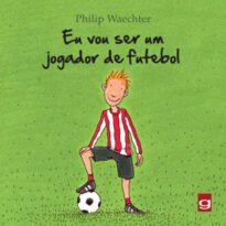 Eu vou ser um jogador de futebol