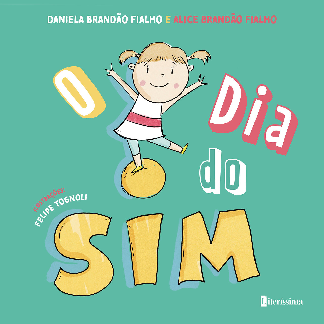 O DIA DO SIM
