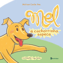 MEL A CACHORRINHA SAPECA