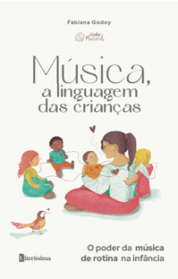 MÚSICA, A LINGUAGEM DAS CRIANÇAS