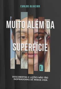 MUITO ALÉM DA SUPERFÍCIE