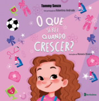 O QUE SEREI QUANDO CRESCER?