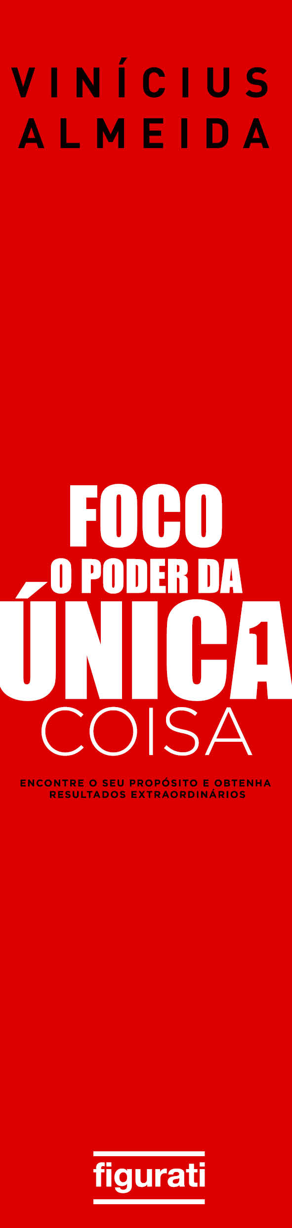 Foco: O poder da única coisa - Image 3