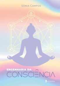 ENGENHARIA DA CONSCIÊNCIA