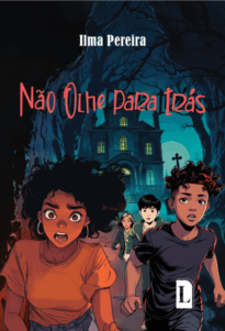 NÃO OLHE PARA TRÁS