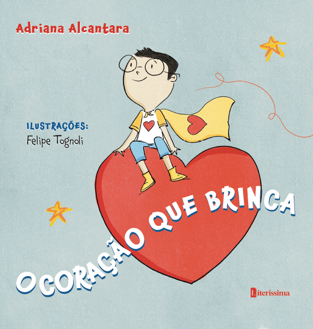 O CORAÇÃO QUE BRINCA