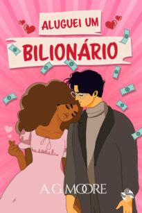 Aluguei um bilionário