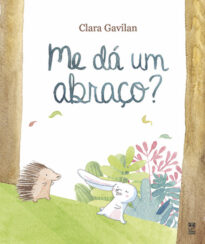 Me dá um abraço?
