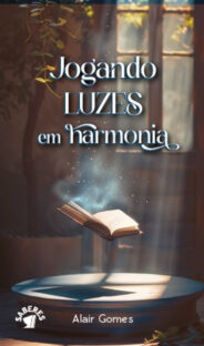 JOGANDO LUZES EM HARMONIA