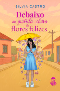 Debaixo do guarda-chuva de flores felizes