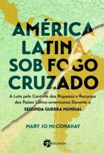 América latina sob o fogo cruzado