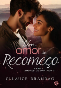 Um amor de recomeço