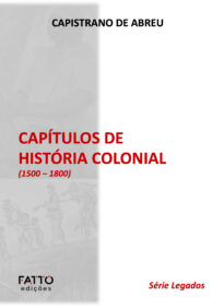 Capítulos de História Colonial - (1500 – 1800)