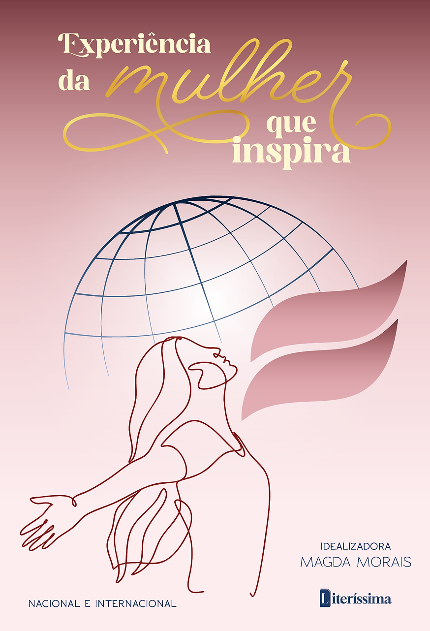 EXPERIÊNCIA DA MULHER QUE INSPIRA
