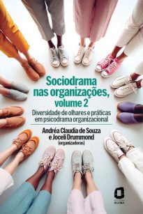 Sociodrama nas organizações, volume 2