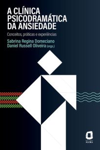 A clínica psicodramática da ansiedade