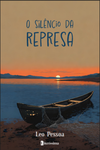 O SILÊNCIO DA REPRESA