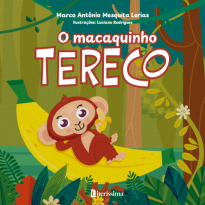 O MACACAQUINHO TERECO