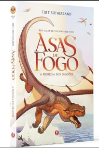 Asas de Fogo: a profecia dos dragões