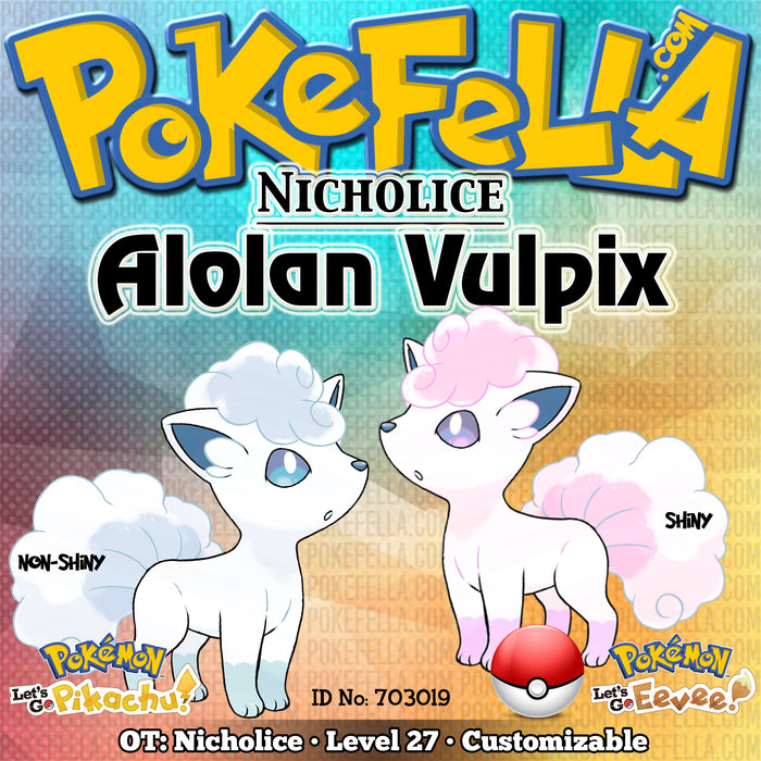 1 Alolan Vulpix Shiny Non Shiny Max Ivs Level 27 Let S Go Pikac Pokefella Digital Services