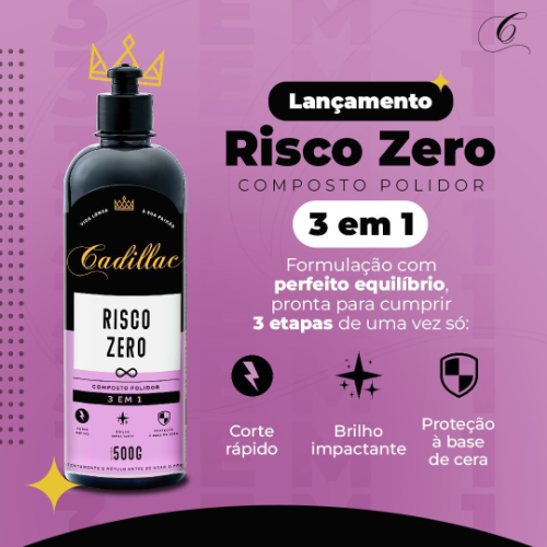 COMPOSTO POLIDOR RISCO ZERO 500ML - CADIILAC