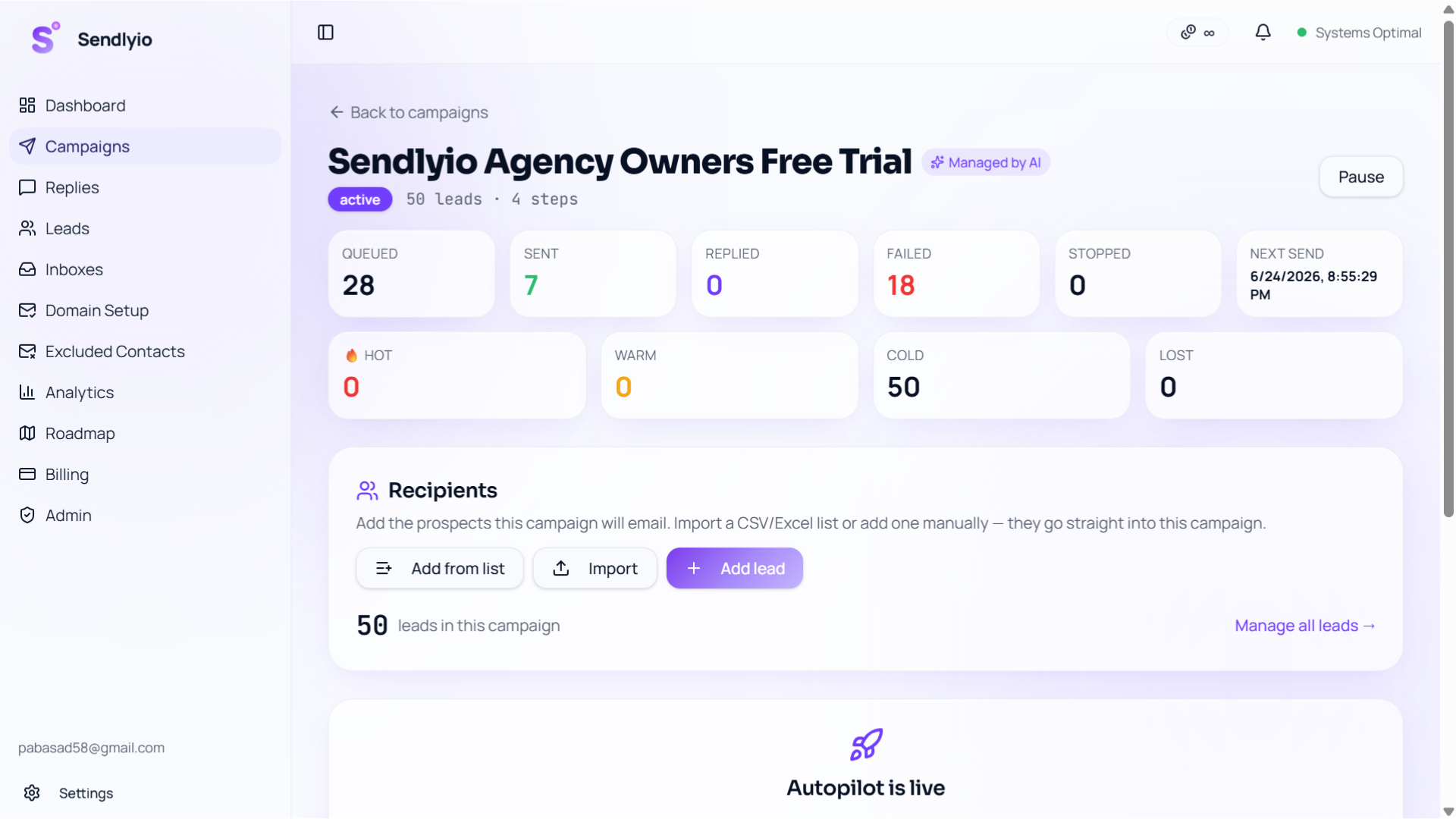 Sendlyio campaign dashboard with send stats (sent, replied, cold/warm/hot), recipient list, and Autopilot running the outreach automatically.