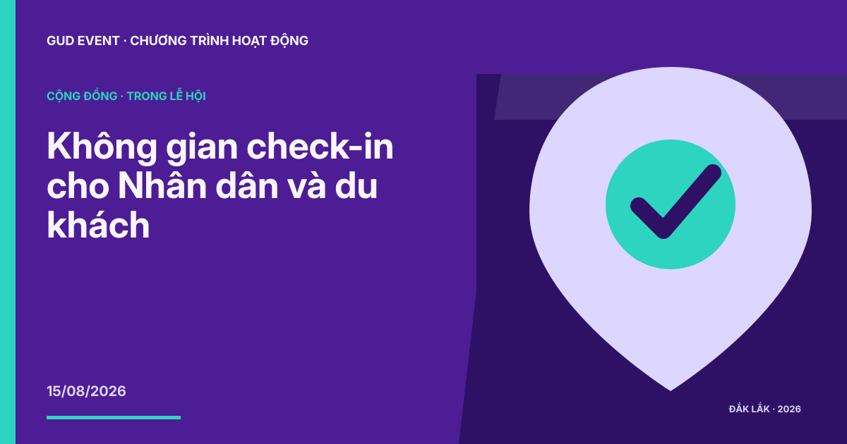 Không gian check-in cho Nhân dân và du khách
