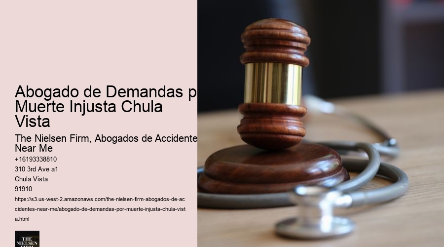 Abogado de Demandas por Muerte Injusta Chula Vista