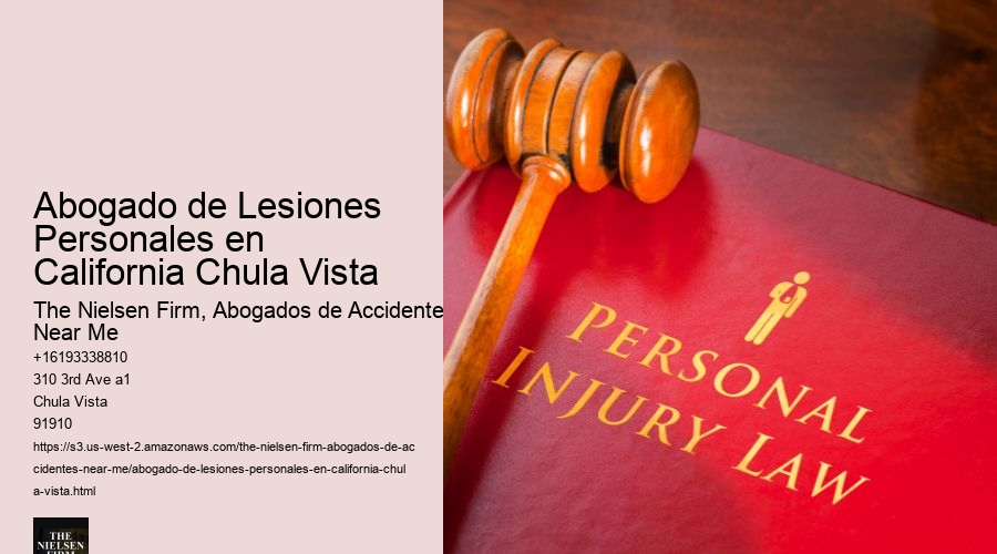 Abogado de Lesiones Personales en California Chula Vista