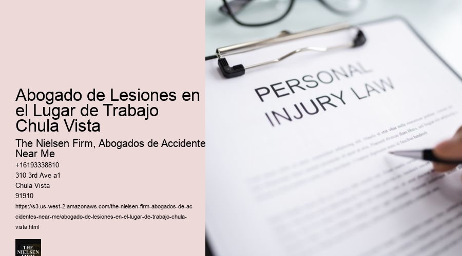 Abogado de Lesiones en el Lugar de Trabajo Chula Vista