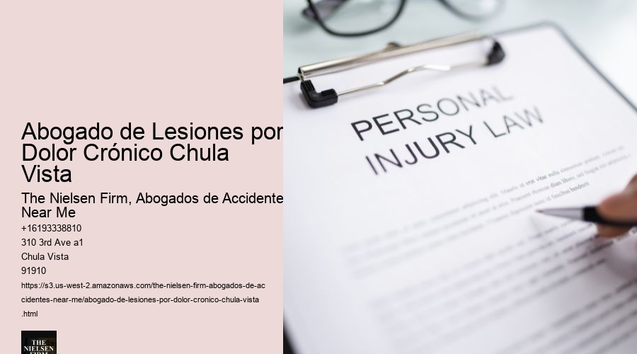 Abogado de Lesiones por Dolor Crónico Chula Vista