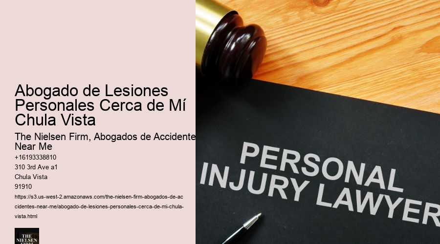 Abogado de Lesiones Personales Cerca de Mí Chula Vista