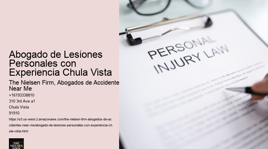 Abogado de Lesiones Personales con Experiencia Chula Vista