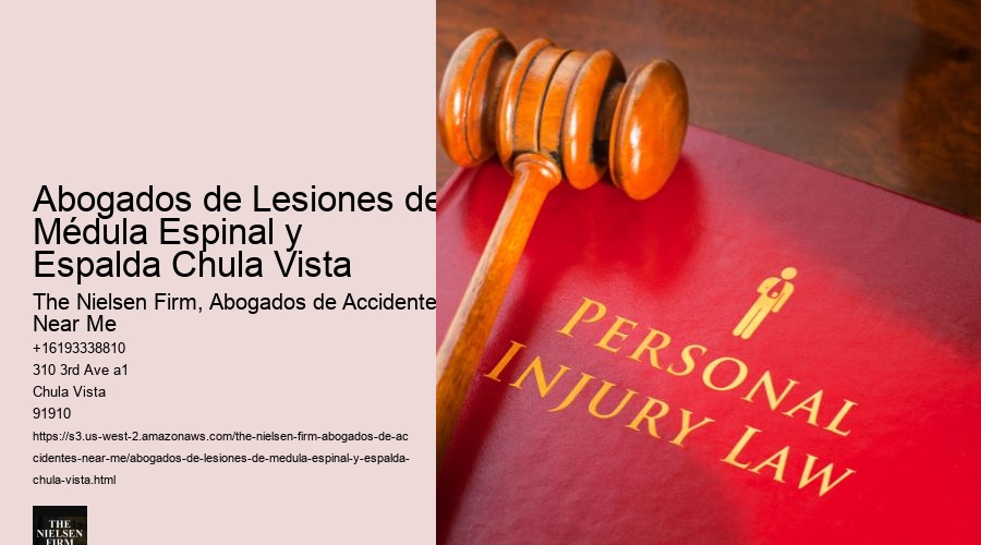 Abogados de Lesiones de Médula Espinal y Espalda Chula Vista
