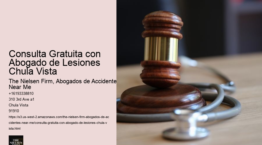 Consulta Gratuita con Abogado de Lesiones Chula Vista