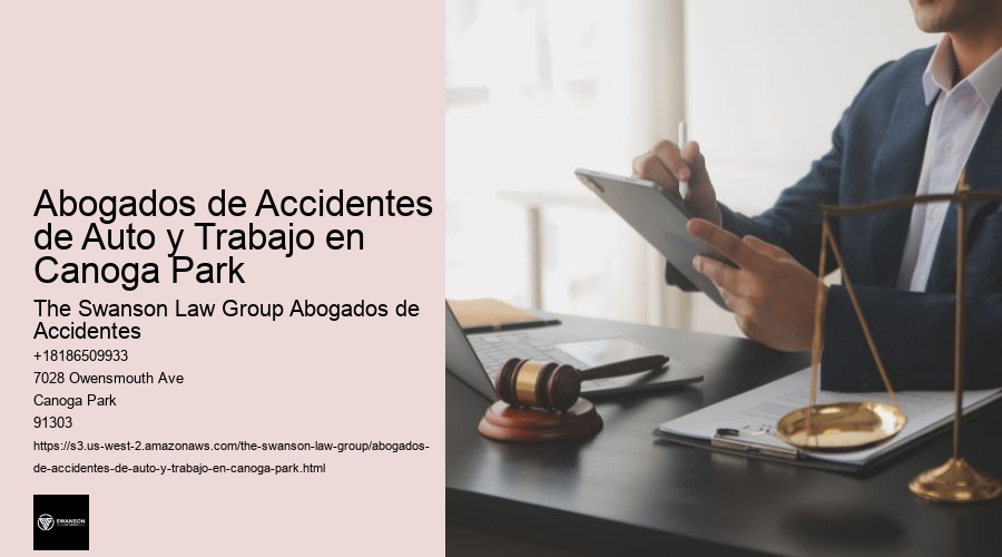 Abogados de Accidentes de Auto y Trabajo en Canoga Park