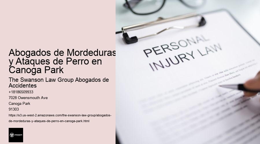 Abogados de Mordeduras y Ataques de Perro en Canoga Park