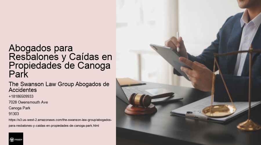 Abogados para Resbalones y Caídas en Propiedades de Canoga Park