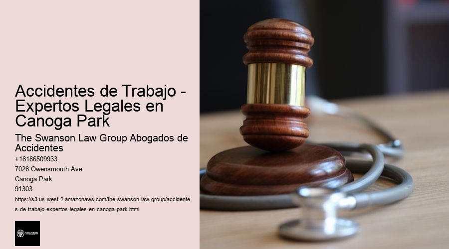 Accidentes de Trabajo - Expertos Legales en Canoga Park
