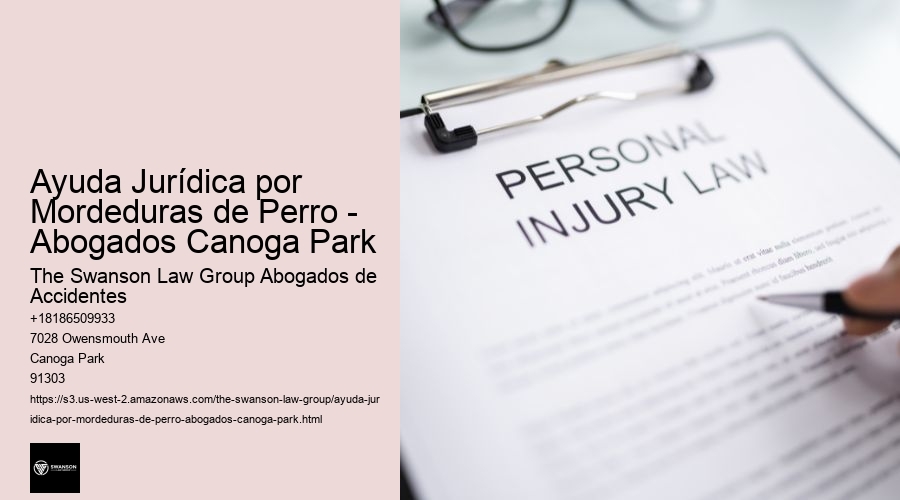 Ayuda Jurídica por Mordeduras de Perro - Abogados Canoga Park