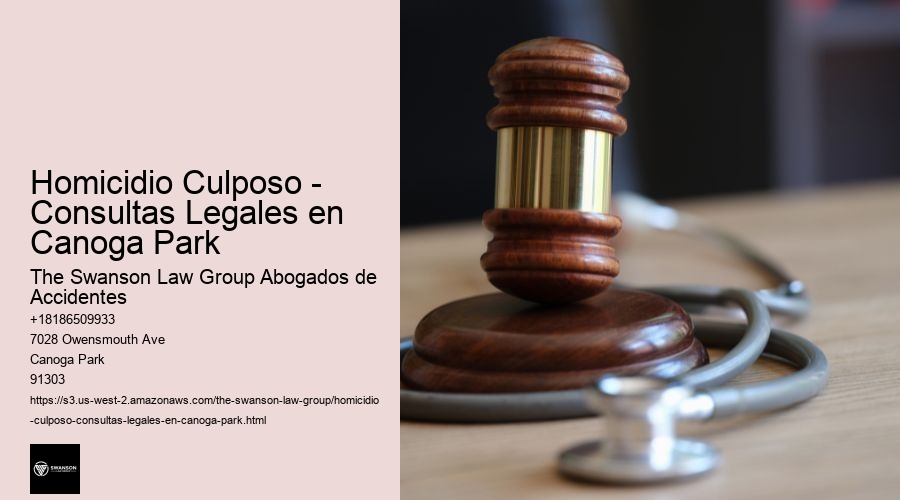 Homicidio Culposo - Consultas Legales en Canoga Park