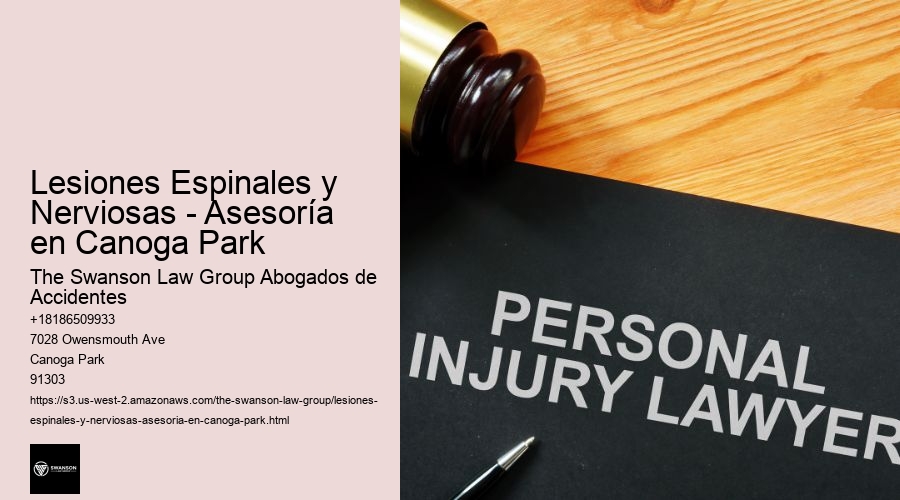 Lesiones Espinales y Nerviosas - Asesoría en Canoga Park