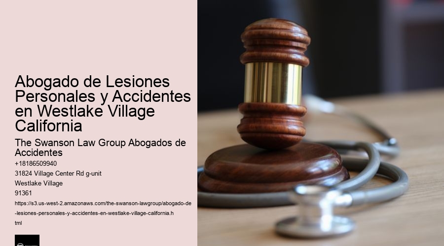 Abogado de Lesiones Personales y Accidentes en Westlake Village California